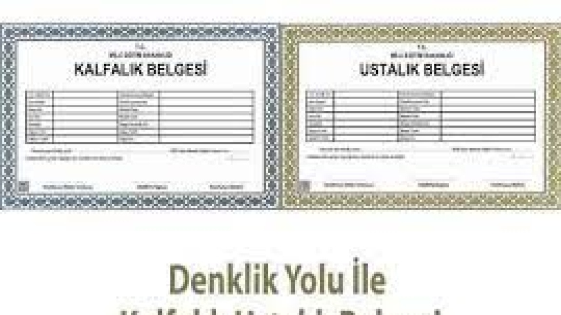 MYK Mesleki Yeterlilik Belgesi İle Ustalık Belgesi ve Kalfalık Belgesi Nasıl Alınır?